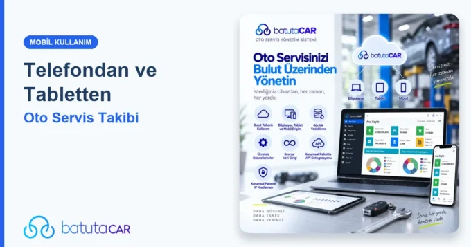 Oto servis programını telefondan ve tabletten kullanmak